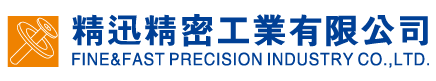 FINE & FAST PRECISION INDUSTRY CO., LTD.